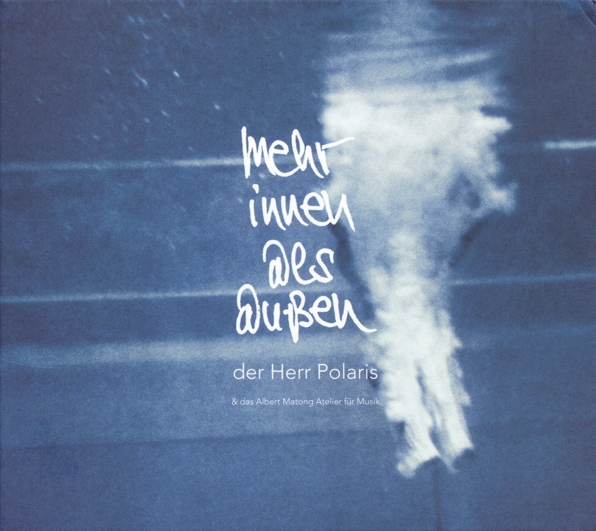 Der Herr Polaris Mehr Innen Als Außen (CD)