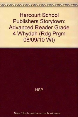 Whydah, Fortgeschrittene Leser Klasse 4: Harcourt Schulverlag Storytown (Rdg Prgm