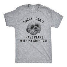 Mens Sorry I Can't I Have Plans With My Shih Tzu T Shirt Funny Pet Puppy Animal