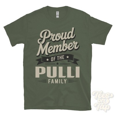 STOLZES MITGLIED DER PULLI FAMILIE T-SHIRT Nachname Nachname Erbe Abstammung