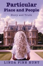 Particular Place and People Paperback Linda Fine Hunt Particular Place and People Paperback Linda Fine Hunt