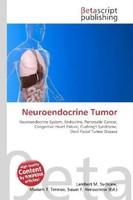 Lambert M. Surhone (U. A.) | Neuroendocrine Tumor | Taschenbuch | Englisch