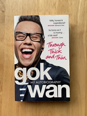 Through Thick and Thin: My Autobiography by Gok Wan - Book