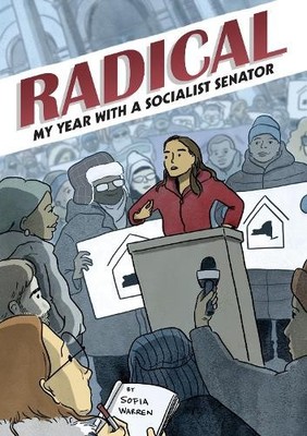 Sofia Warren Radical: My Year with a Socialist Senator (Taschenbuch) (US IMPORT)