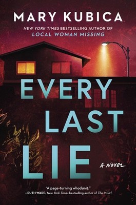 Every Last Lie: A Thrilling Suspense Novel from the author of Local Woman Mi...