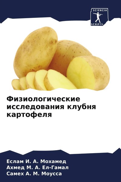 Eslam I. A. Mohamed (U. A.) | Fiziologicheskie Issledowaniq Klubnq Kartofelq-image
