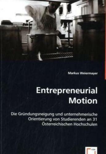 Thumbnail - Entrepreneurial Motion Die Gründungsneigung Und Unternehmerische