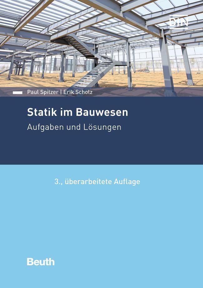 Thumbnail - Statik Bauwesen | Aufgaben Und Lösungen | Eric Scholz (u. A.) |