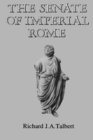 The Senate Of Imperial Rome Richard J. A. Talbert Taschenbuch Englisch 1987