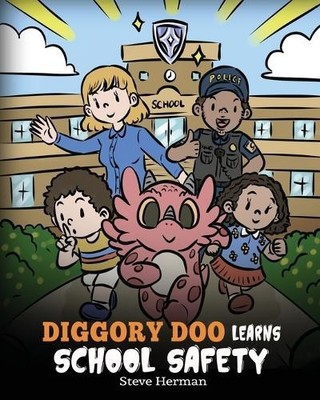 Steve Herman Diggory Doo Learns School Safety (Taschenbuch) My Dragon Books