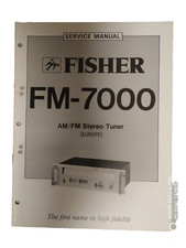 Fisher Service Manual Reparaturanleitung Schaltpläne Tuner FM-7000