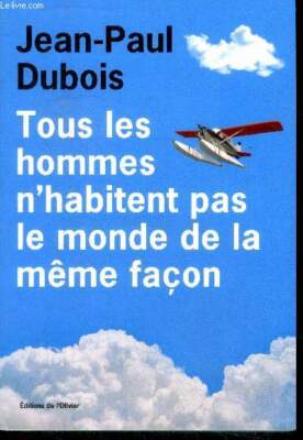Nicht alle Männer bewohnen die Welt gleich - Dubois
