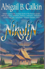 Nikolin By Abigail B Calkin Paperback Very Good