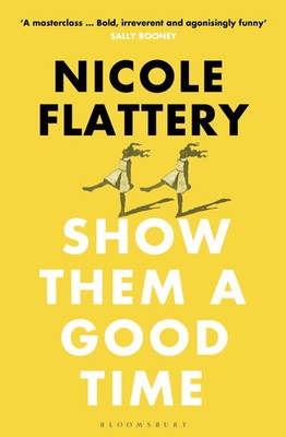 Show Them a Good Time | Nicole Flattery | Englisch | Taschenbuch | Paperback