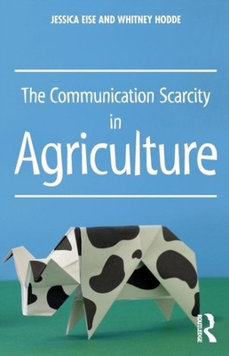 Eise - Communication Scarcity in Agriculture - paperback or softback - X555z