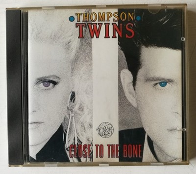 CD THOMPSON TWINS Close tot he bone