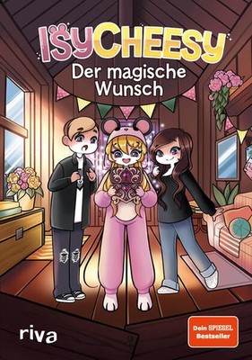 IsyCheesy: Der magische Wunsch | IsyCheesy, Klarissa Gist | deutsch