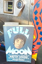 Full Moon : The Amazing Rock & Roll Life of the Late Keith Moon by Dougal Butler