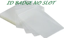 ID Badge 5 Mil 100 Laminating Pouches NO SLOT 2.56 x 3.75 Extra Clear
