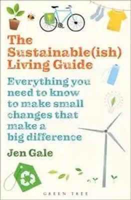 Jen Gale | The Sustainable(ish) Living Guide | Taschenbuch | Englisch (2020)