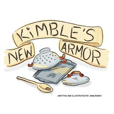 Bundy - Kimble's New Armor - New paperback or softback - X555z