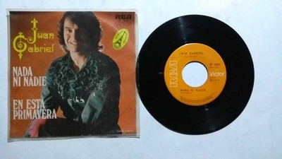 JUAN GABRIEL NADA NI NADIE - EN ESTA PRIMAVERA EP 45RPM SINGLE 1973 1RST EDITION