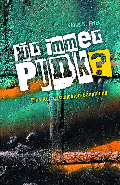 Thumbnail - Für Immer Punk? | Klaus N. Frick | Deutsch