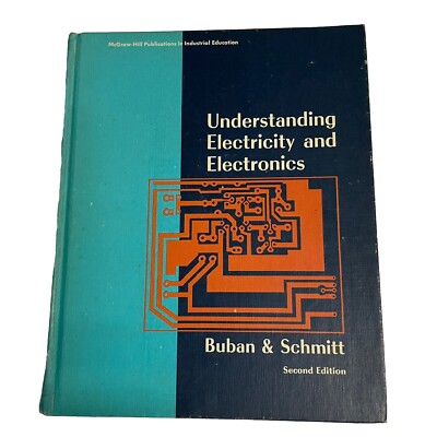 Understanding Electricity and Electronics by Buban and Schmitt 2nd Edition 1969