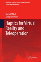 Matja¿ Mihelj (U. A.) | Haptics For Virtual Reality And Teleoperation | Buch