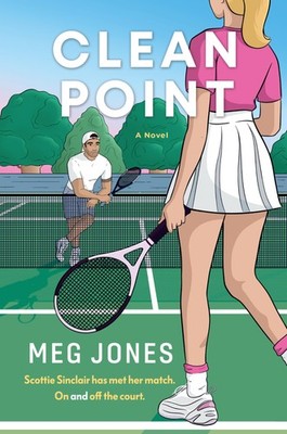 Clean Point: An enemies to lovers tennis romance (Game, Set, and Match, 1)