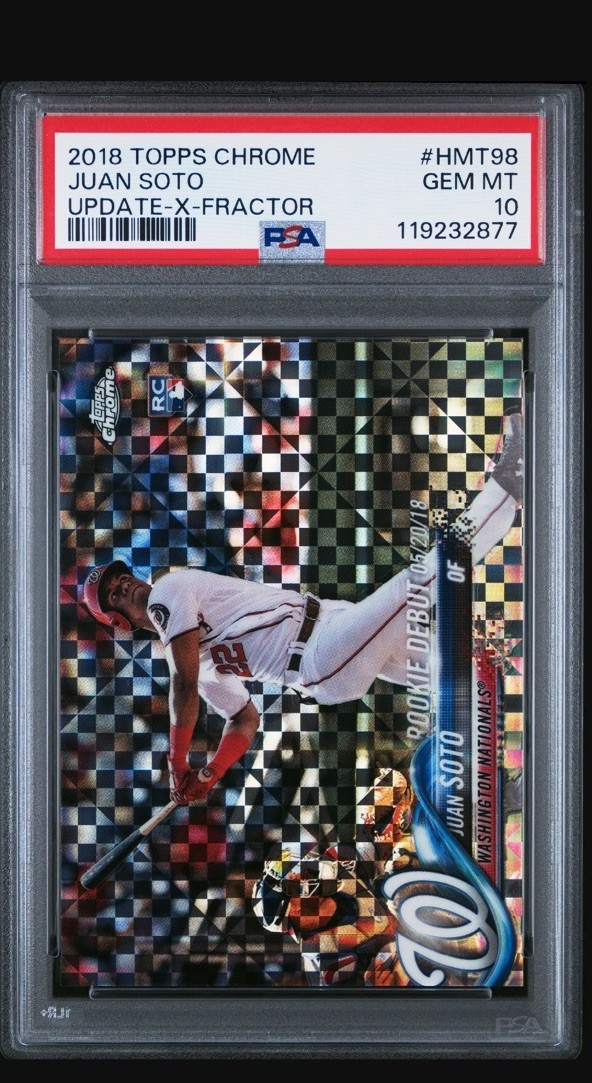 2018 Topps Chrome Update Juan Soto RC X-Fractor /99 PSA 10 Rookie HMT98 Low Pop