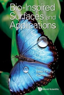 Bio-inspired Surfaces And Applications - 9789814704489