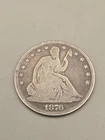 1876 Seated Liberty Silver Half Dollar 50C - Philadelphia Mint