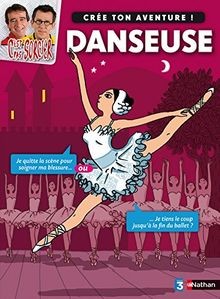 Danseuse : Crée ton aventure ! von Deny, Madeleine | Buch | Zustand gut