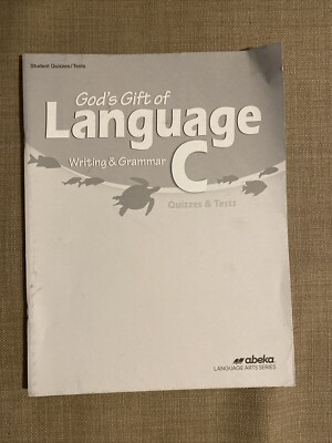 Abeka Grade 6 God s Gift Of Language C Writing & Grammar Student Quizzes/Tests