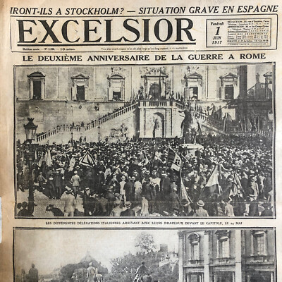 Journal EXCELSIOR WW1 01 06 1917 Carso Rome Spain Arrival of the Americans
