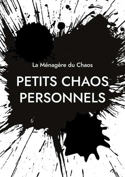 La MéNagèRe Du Chaos La MéNagèRe Du Chaos | Petits Chaos Personnels | Buch-image