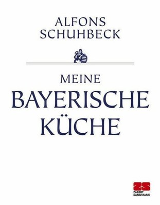 Meine bayerische Küche Buch Zabert Sandmann
