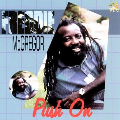 Push On by Freddie McGregor [CD]