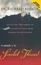 Richard Booker | The Miracle of the Scarlet T...