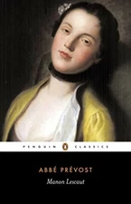 Manon Lescaut (Penguin Classics) By Abbe Prevost