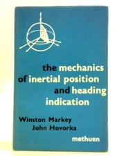 The Mechanics of Inertial Position (W. R. Markey & J. Hovorka - 1961) (ID:58247)