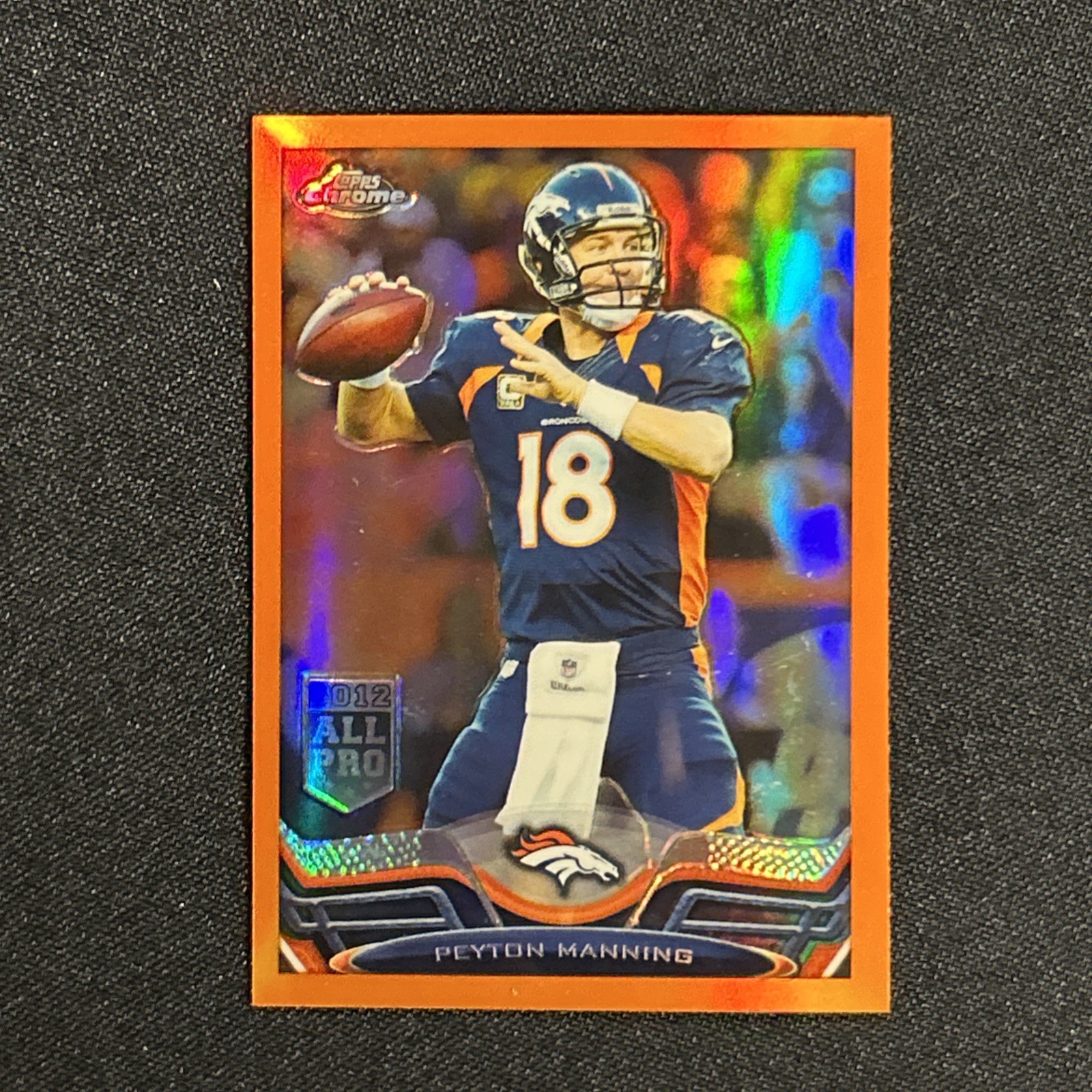 2013 Topps Chrome - Peyton Manning #1 Orange Refractor Ready For Grade Fire 🔥