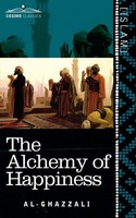 Al-Ghazzali | The Alchemy Of Happiness | Taschenbuch | Englisch (2010)