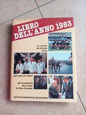LIBRO DELL'ANNO 1983. Avvenimenti dal 1 Luglio 1981 al 30 Giugno 1982 DeAgostini
