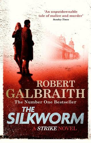 The Silkworm: 2 (Cormoran Strike), Galbraith, Robert, New, Book