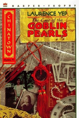 The Case of the Goblin Pearls Paperback Laurence Yep