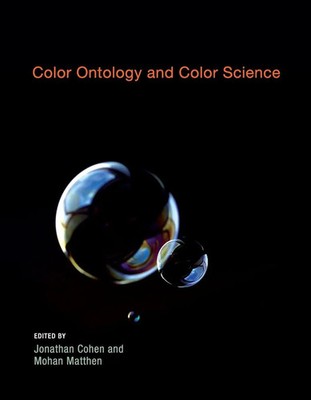 Jonathan Cohen (u. a.) | Color Ontology and Color Science | Taschenbuch (2010)