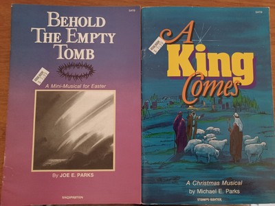 Behold the Empty Tomb / A King Comes (Easter / Christmas sheet music) Zondervan