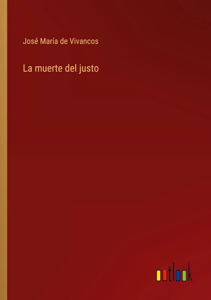 José MaríA De Vivancos | La Muerte Del Justo | Taschenbuch | Spanisch (2024)-image